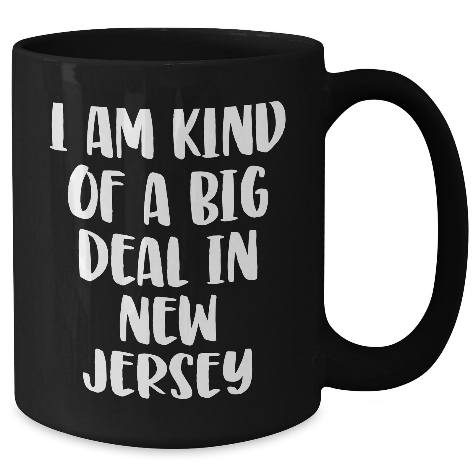 Kind of a Prime Selection in New Jersey Gifts from Mom to New Jersey Lovers, Funny Black Coffee Mug for Mother's Day - Additional