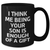 Funny Son Gifts from Mom, Dad, or Friends - 'I Think Me Being Your Son Is Enough Of A Gift' Black Coffee Mug for Graduation - Additional