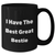 Funny Bestie Quotes Black Coffee Mug, Gifts from Women to Bestie on Mother's Day - I Have The Best Great Bestie - Additional