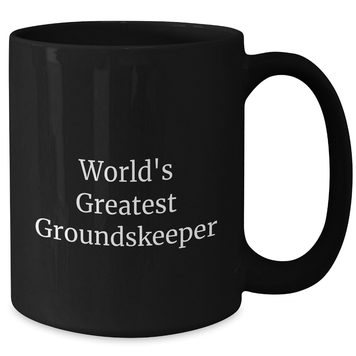 Gifts from Men for World's Greatest groundskeeper, Funny Black Coffee Mug for Mother's Day - Additional