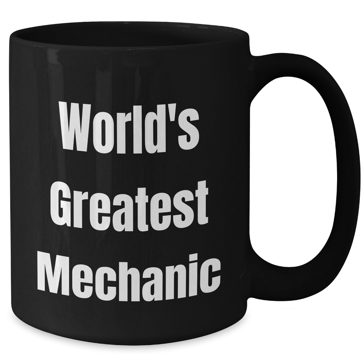 World's Greatest Mechanic Funny Black Coffee Mug, Gifts from Men to Mechanic Friends on Mother's Day - Additional