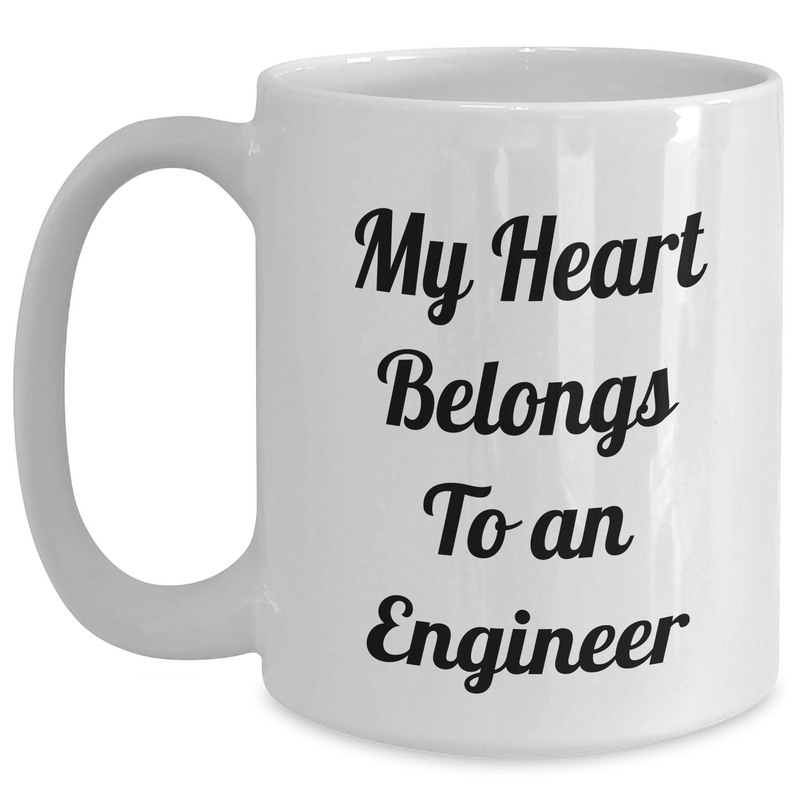 Funny Engineer Gifts from Men, Unique White Coffee Mugs for Dads on Father's Day - My Heart Belongs To An Engineer - Main