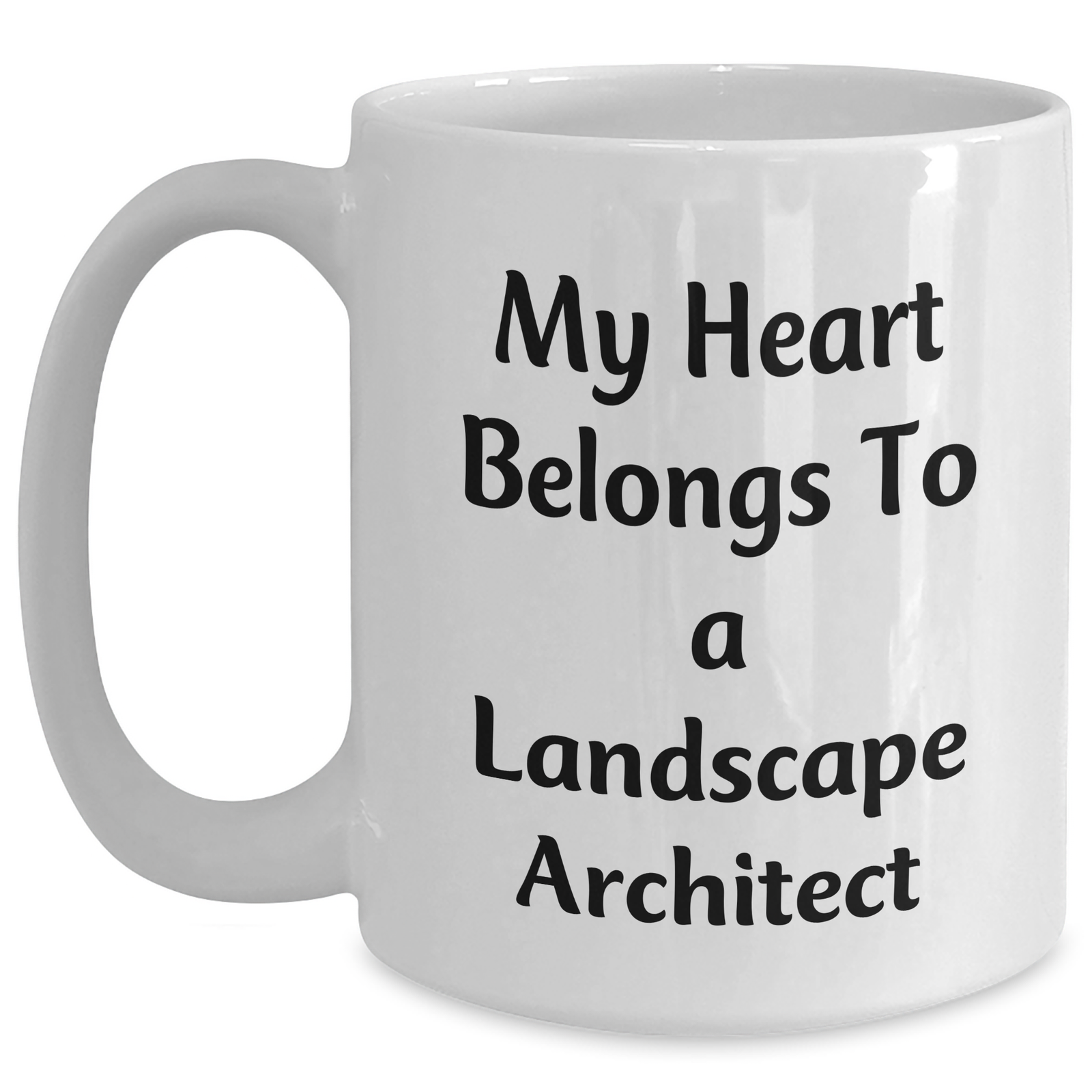 Funny Landscape Architect Gifts for Him - My Heart Belongs To A Landscape Architect White Coffee Mug, Gifts from Men to Landscape Architect on Father's Day - Main