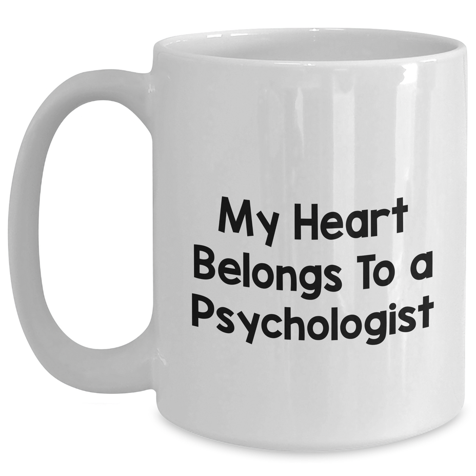 Funny Psychologist Gifts for Men from Women - My Heart Belongs To A Psychologist White Coffee Mug, Perfect for Father's Day - Main