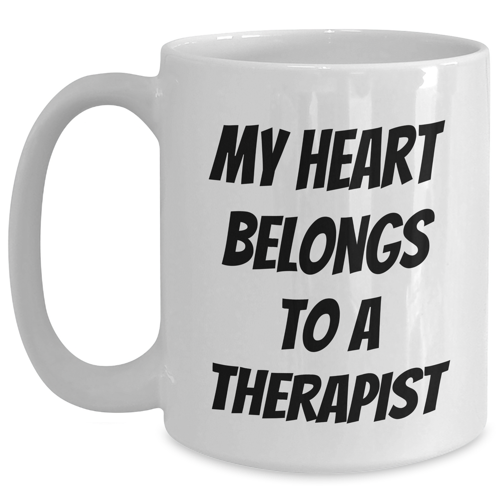 Funny Therapist Gifts for Him - 'My Heart Belongs To A Therapist' White Coffee Mug, Great Gifts from Men to Therapist on Father's Day - Main