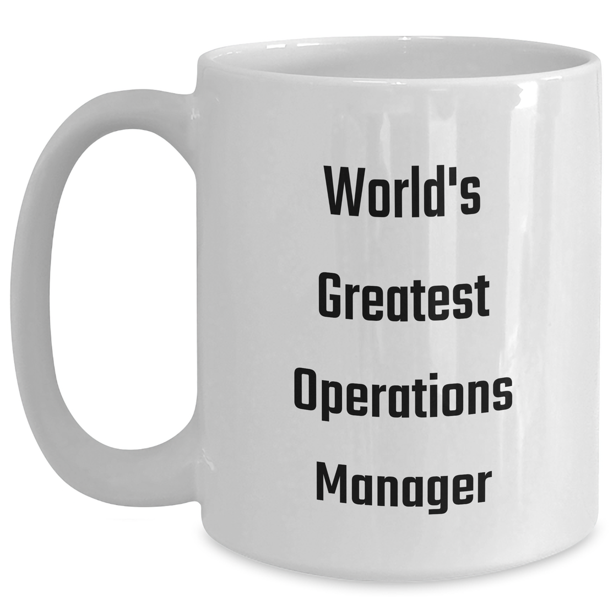Funny World's Greatest Operations Manager Gifts from Mom - White Coffee Mug for Operations Manager, Perfect for Mother's Day - Main