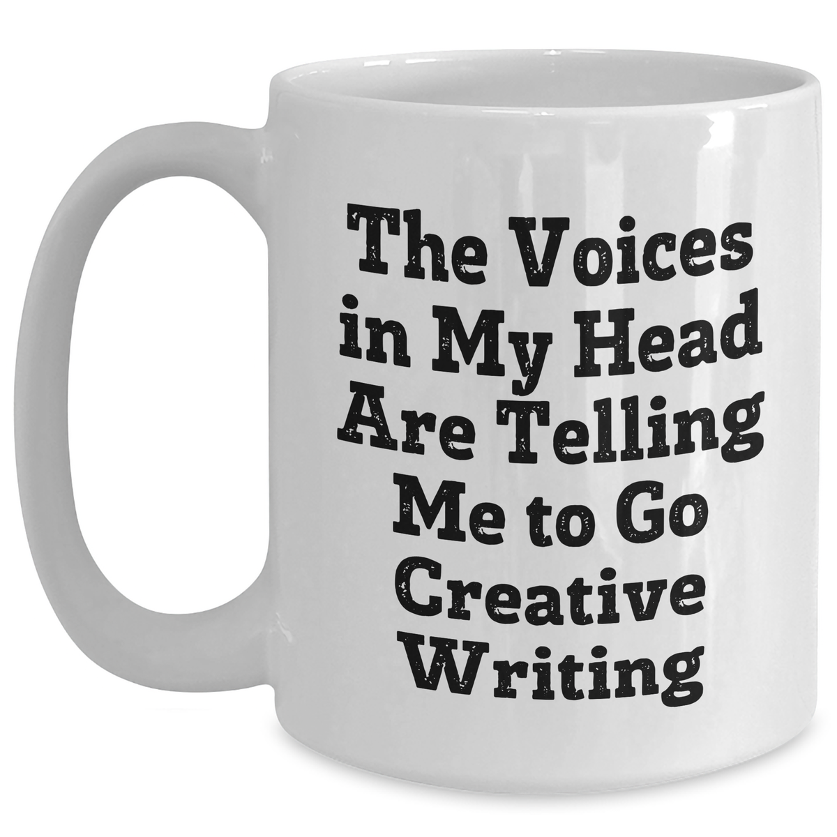 Funny Creative Writing Gifts for Him from Dad - The Voices In My Head Are Telling Me To Go - White Coffee Mug, 11oz or 15oz, Ceramic, Father's Day Unique Gifts - Main