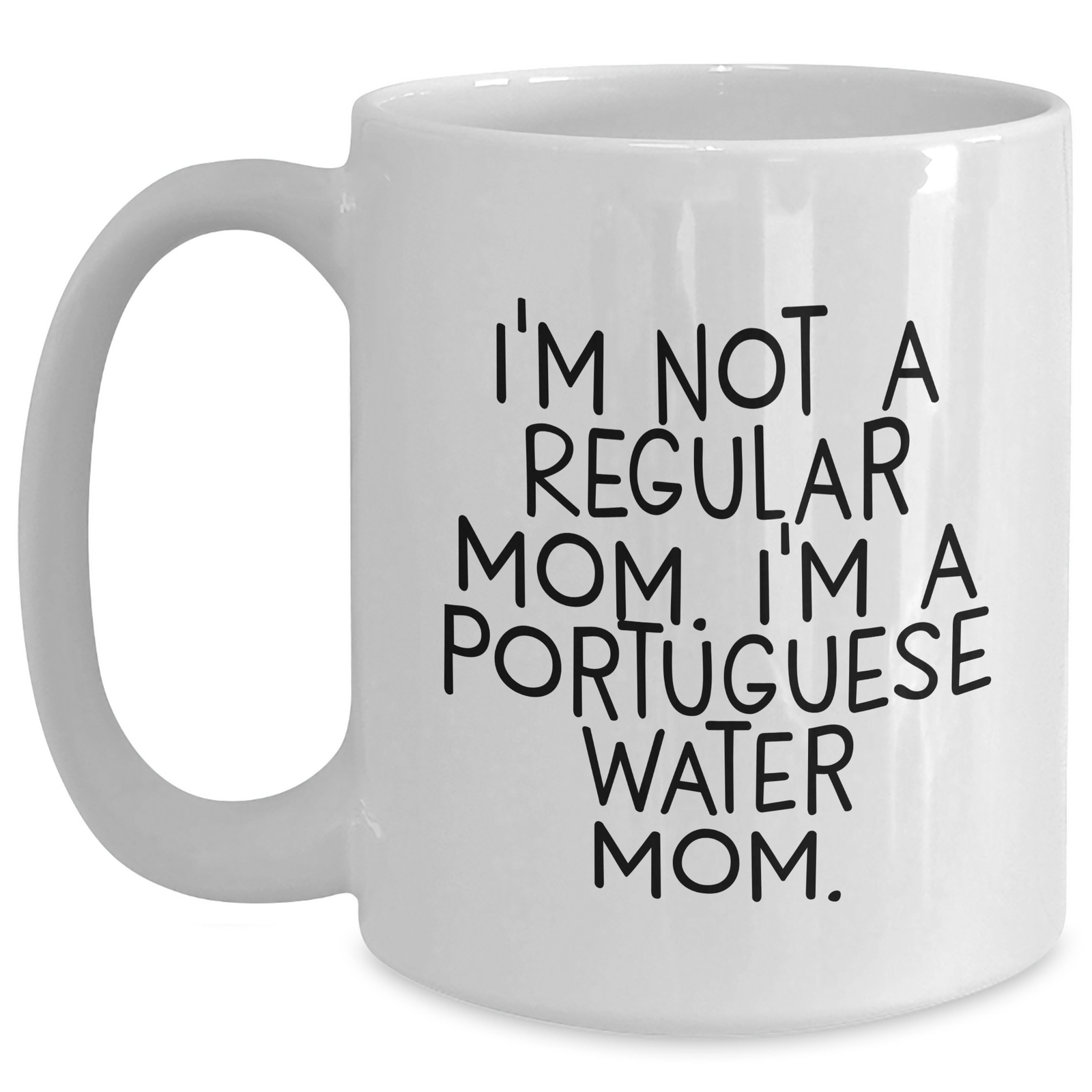 Funny Portuguese Water Dog Mom White Coffee Mug Gifts from Family for Men, Gifts for Portuguese Water Dog, Father's Day Unique Presents - Main