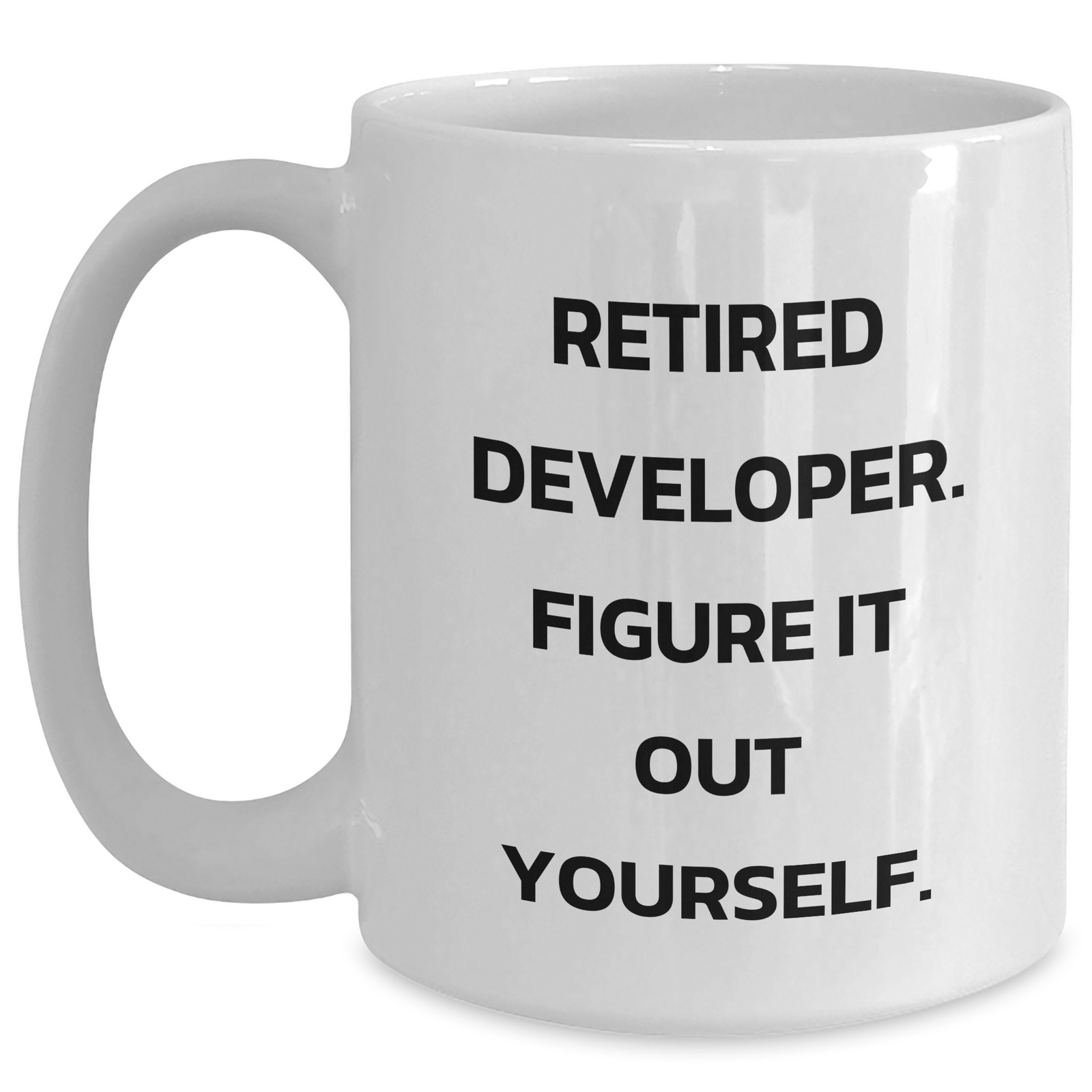 Funny Developer Gifts, Inspirational Quote White Coffee Mug, White, 11oz or 15oz, Gifts from Men to Developer, Perfect for Father's Day - Main