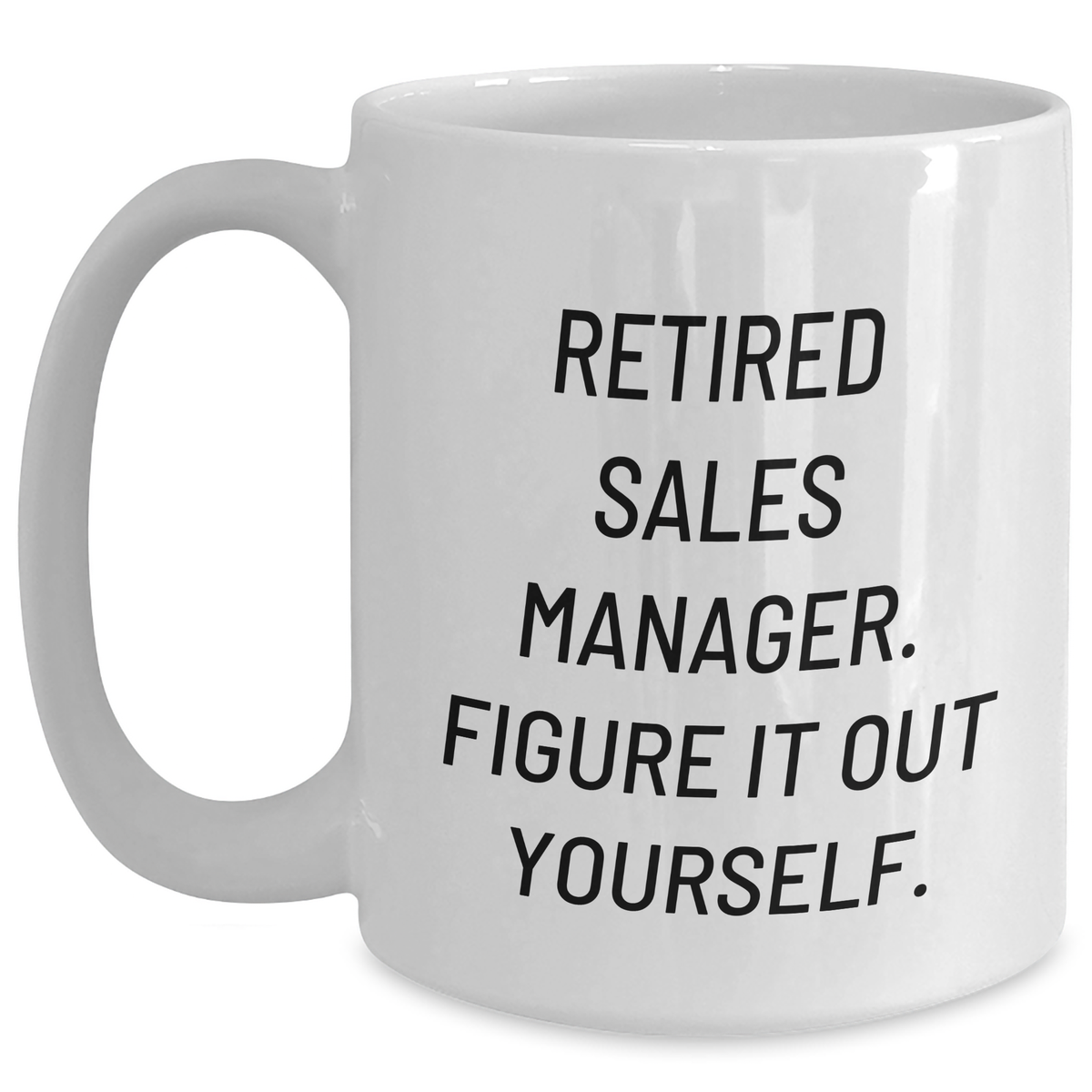 Funny Sales Manager Gifts from Friends, Unique White Coffee Mugs for Retired Sales Managers, Father's Day Unique Gifts - Main