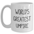 Umpire Gifts from Men for World's Greatest Umpire White Coffee Mug, Funny Quote for Mother's Day Unique Gifts - Main