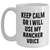 Funny Rancher Mom Gifts from Men White Coffee Mug Keep Calm Or I Will Use My Rancher Voice, Unique Gifts for Rancher Women on Mother's Day - Main