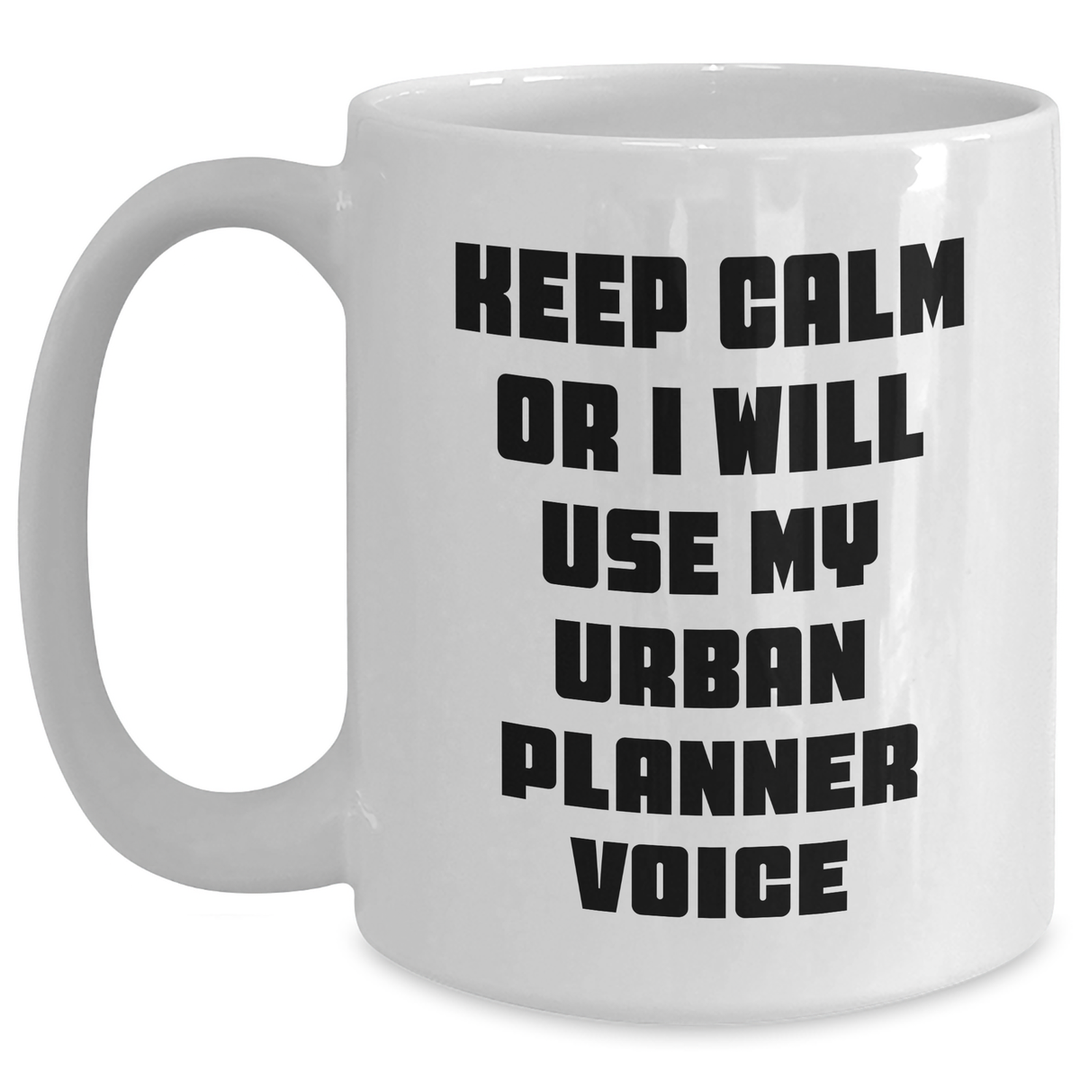 Funny Urban Planner Quote Gifts from Men to Father's Day Unique White Coffee Mugs for Urban Planner Friends and Family - Main
