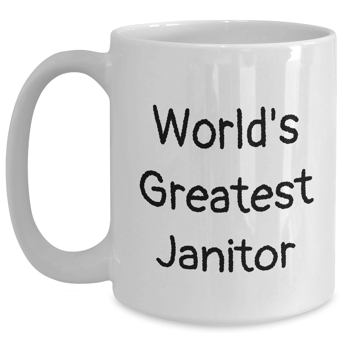 Funny Janitor Gifts from Men to World's Greatest Janitor on Father's Day Unique White Coffee Mugs, Inspirational Quote - Main