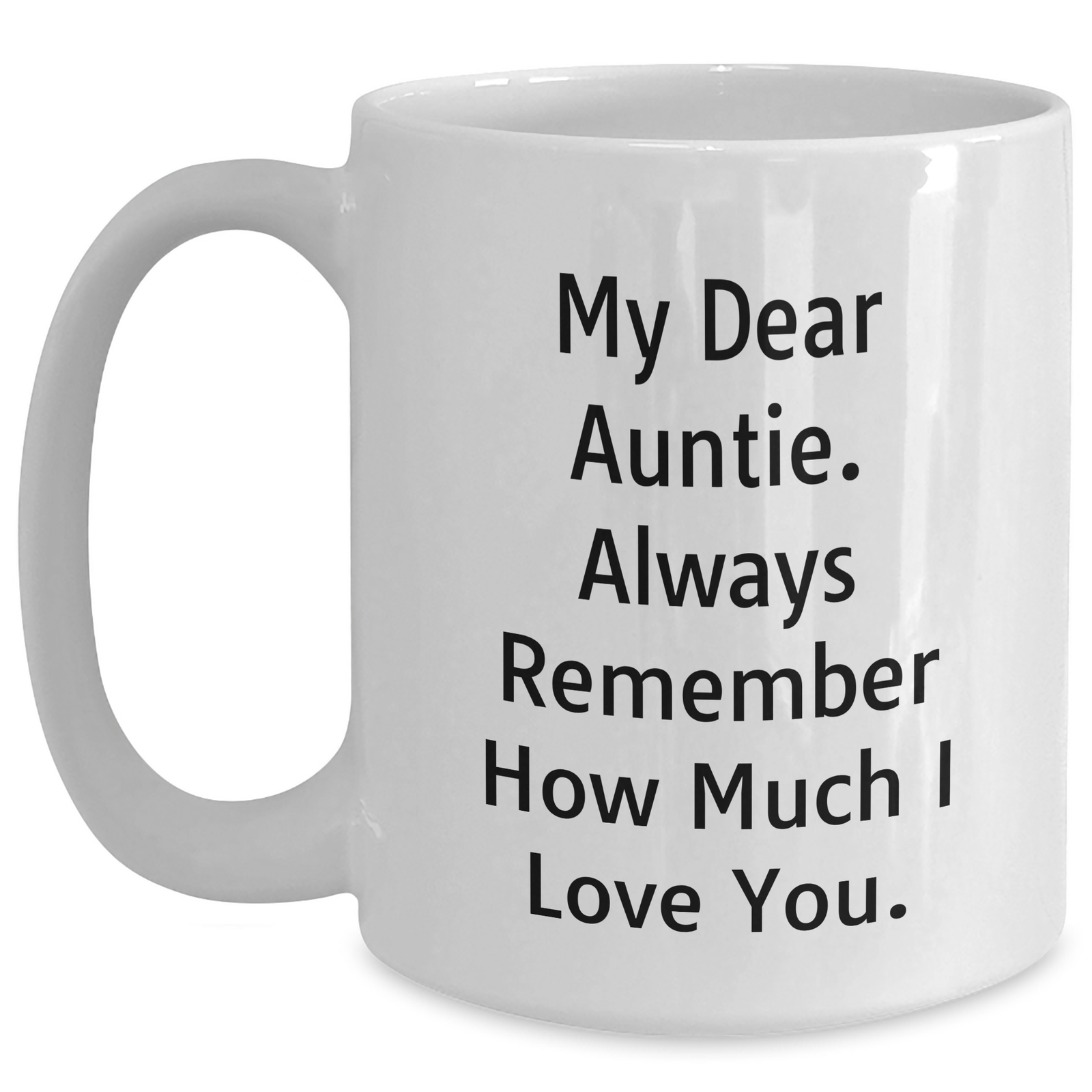 Auntie Love Gifts from Family, Inspirational Quote Coffee Mug for Auntie, White 11oz/15oz, Perfect Father's Day Unique Gift for Auntie - Main
