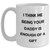 Daddy's Funny White Coffee Mug Gifts from Family for Father's Day - 'I Think Me Being Your Daddy Is Enough Of A Gift' - Main