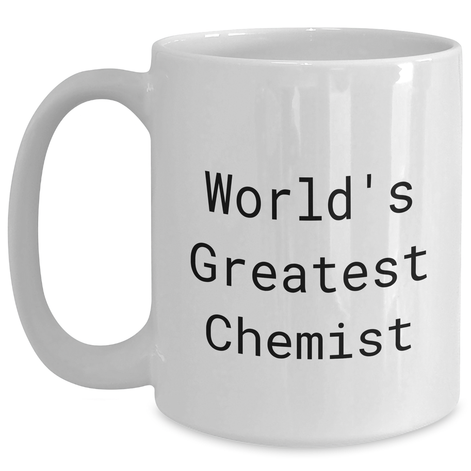Funny World's Greatest Chemist White Coffee Mug, Gifts from Family for Father's Day, 11oz or 15oz Capacity, Microwave and Dishwasher Safe - Main