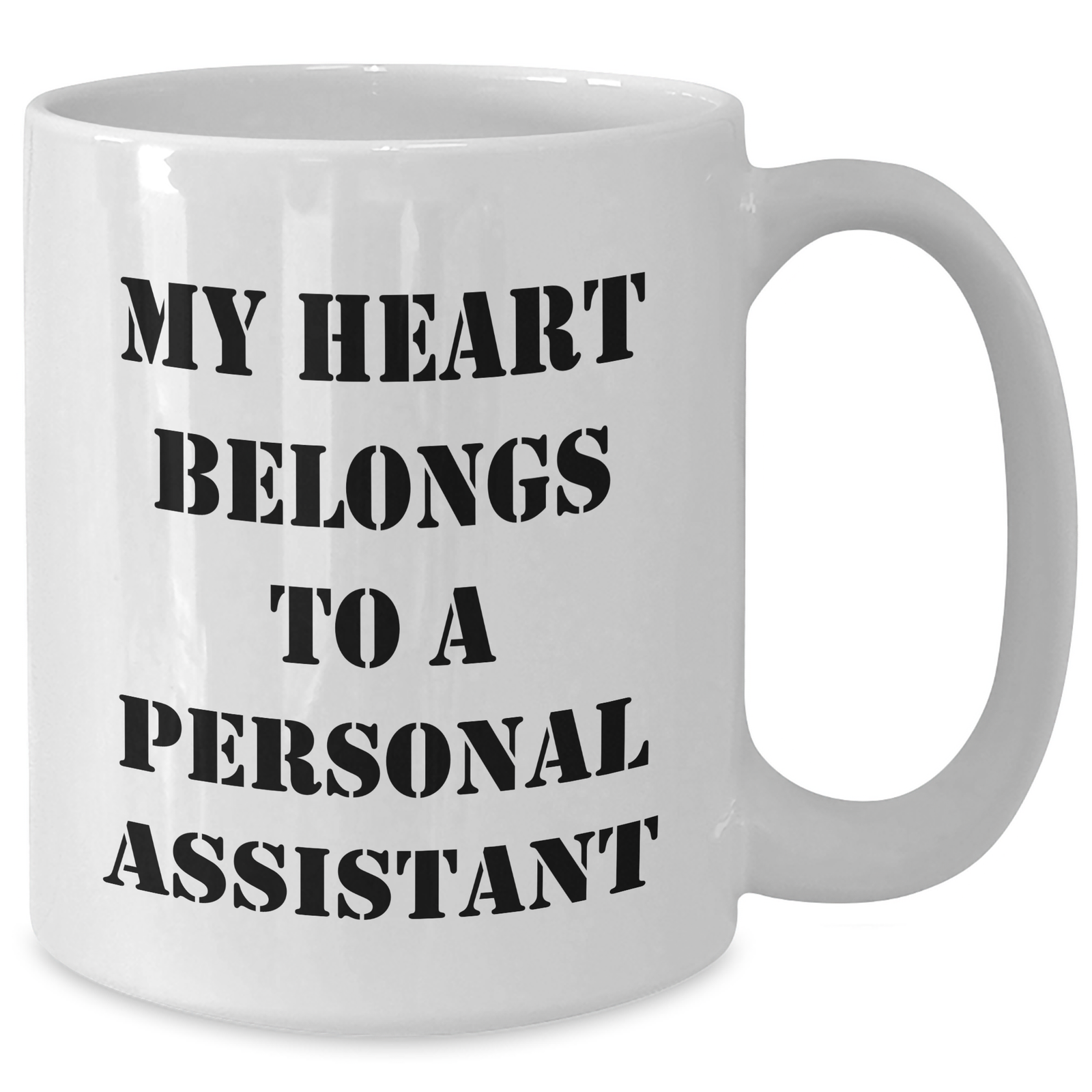 Funny Personal Assistant Gifts from Friends for Men - My Heart Belongs To A Personal Assistant White Coffee Mug, Unique Father's Day Unique Gifts - Additional