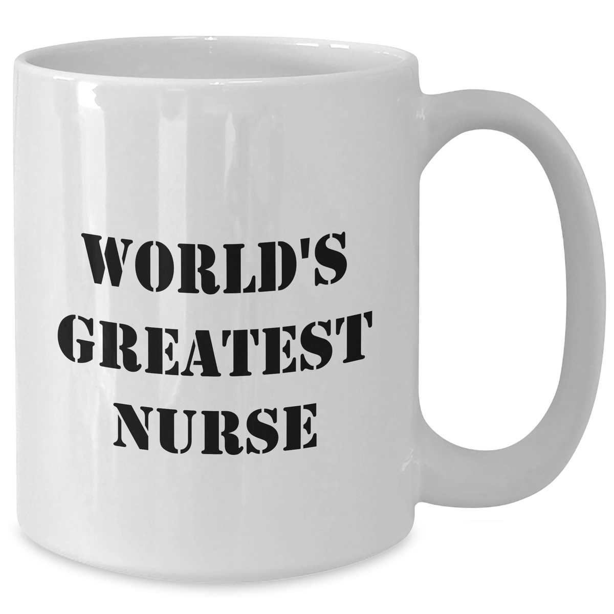Funny Nurse Gifts - 'World's Greatest' Quote on White Coffee Mug for Mom on Mother's Day, Gifts from Friends and Family - Additional