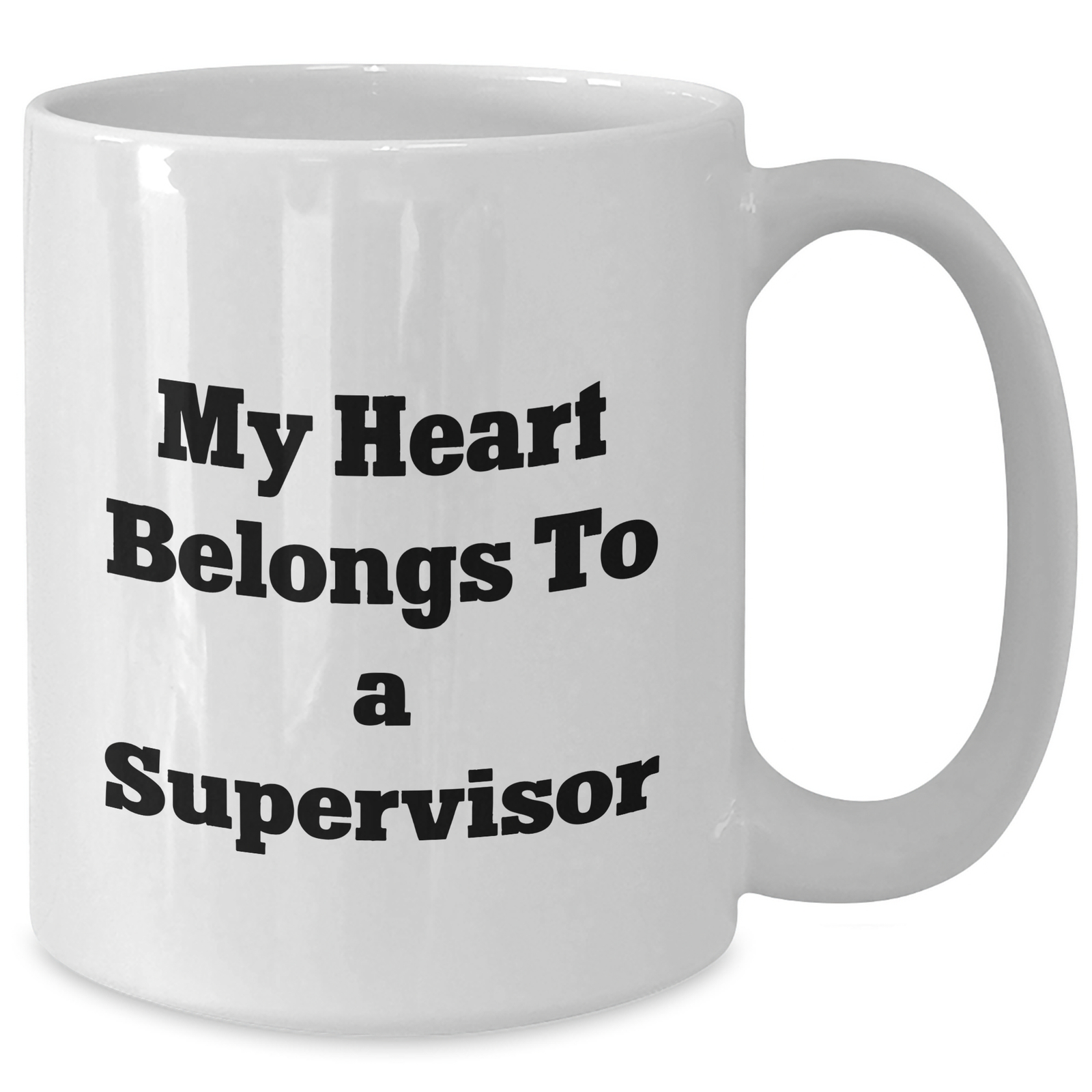 Funny Supervisor Gifts from Men, Unique My Heart Belongs To A Supervisor White Coffee Mugs for Father's Day Unique Gifts - Additional