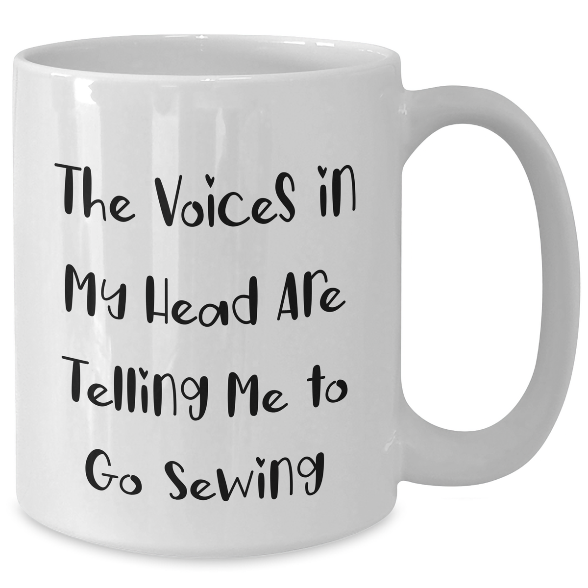 Sewing Humor Gifts from Friends to Family - 'The Voices In My Head Are Telling Me To Go Sewing' White Coffee Mug for Dad on Father's Day - Additional