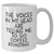 Funny Coffee Roasting Gifts from Men to Fathers on Father's Day - 'The Voices In My Head Are Telling Me To Go Coffee Roasting' White Coffee Mug - Additional