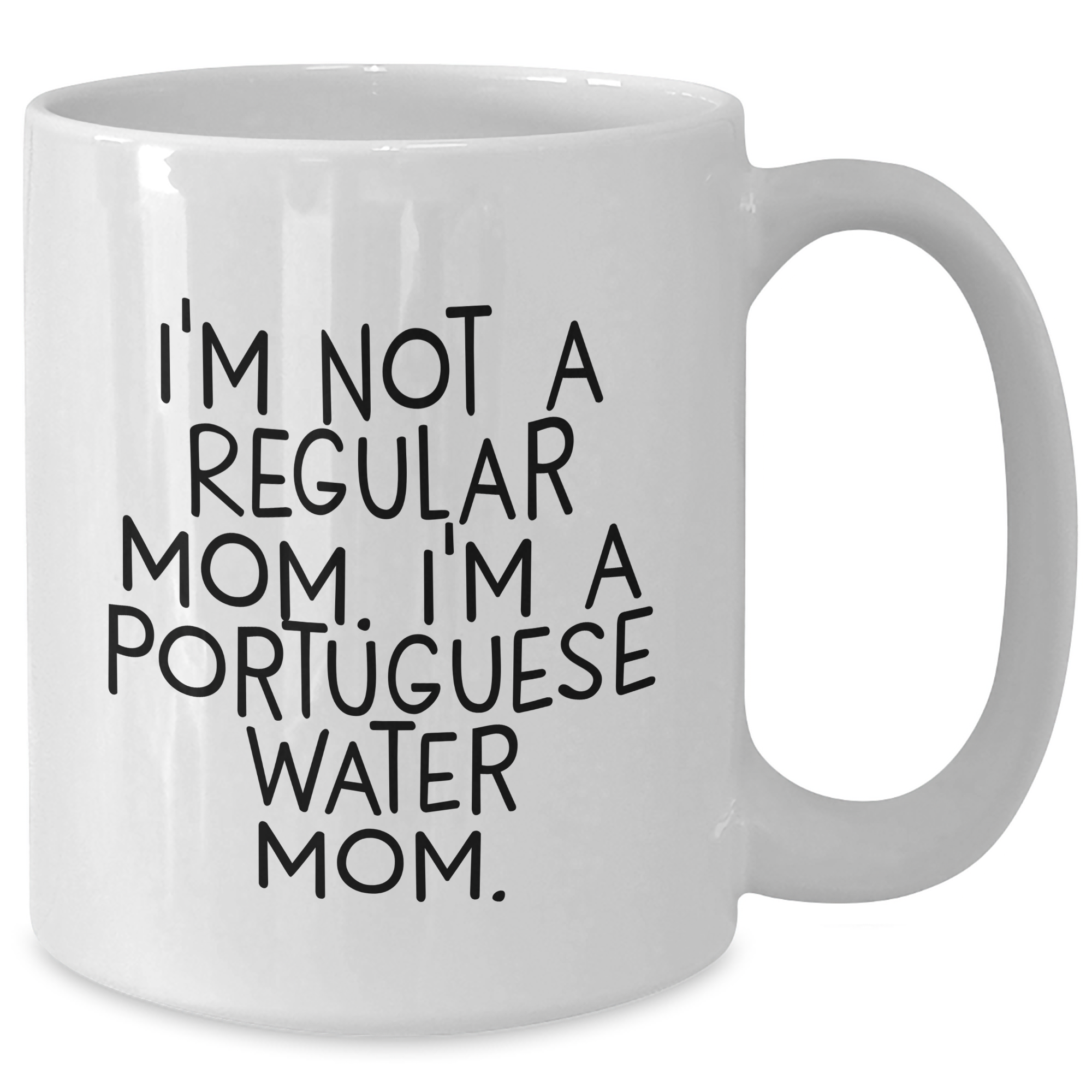 Funny Portuguese Water Dog Mom White Coffee Mug Gifts from Family for Men, Gifts for Portuguese Water Dog, Father's Day Unique Presents - Additional