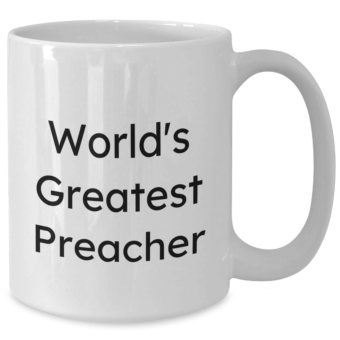 Funny Preacher Gifts, 'World's Greatest Preacher' White Coffee Mug, 11oz or 15oz, Father's Day Unique Gifts from Friends to Men - Additional