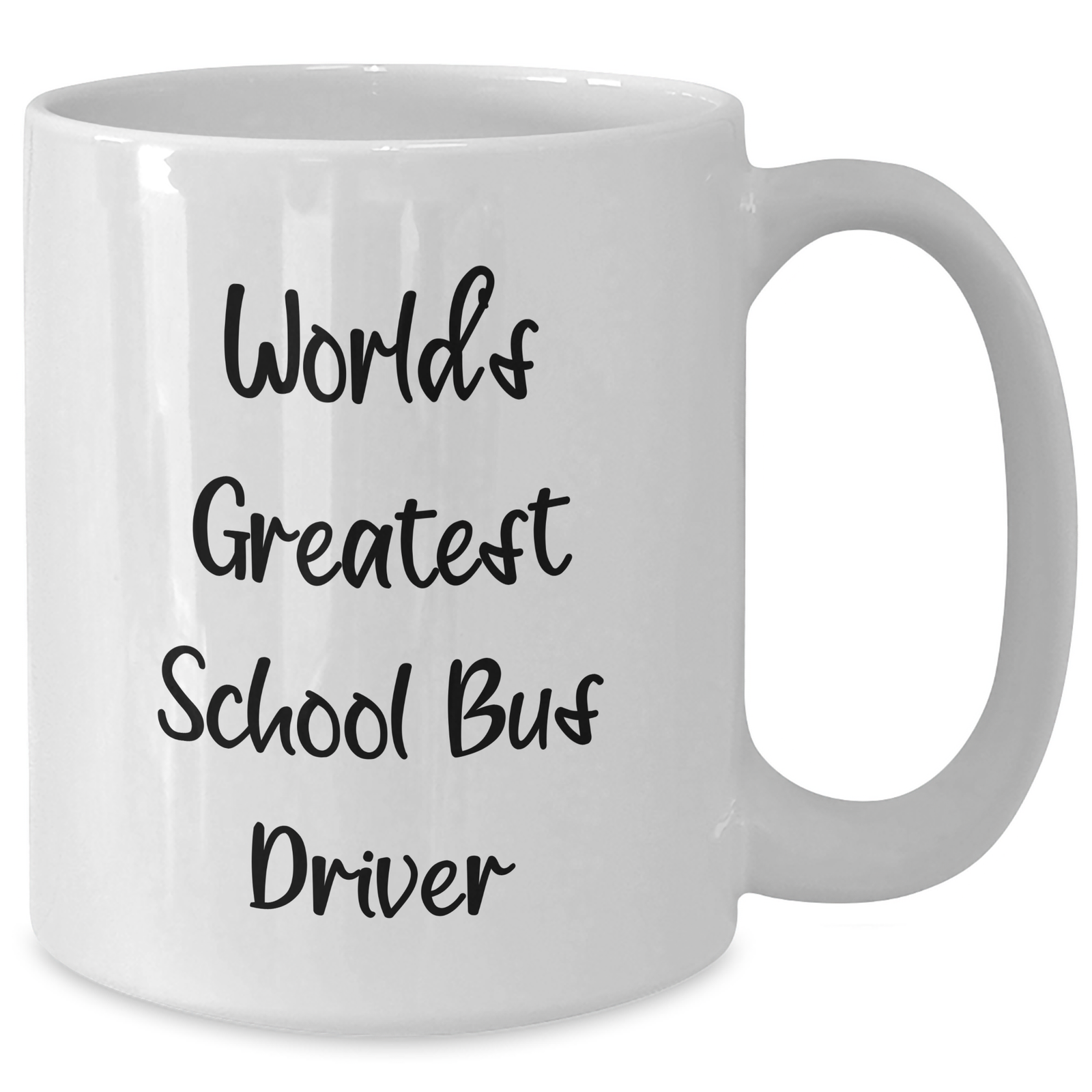 Funny School Bus Driver Gifts - World's Greatest Quote, White Coffee Mug for Mother's Day from Friends - Additional
