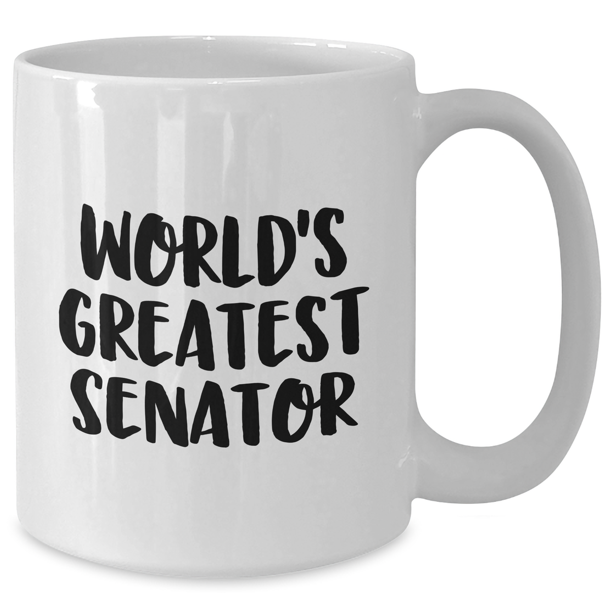 Funny Senator Gifts from Men, White Coffee Mug for World's Greatest Senator, Unique Mother's Day Unique Gifts - Additional