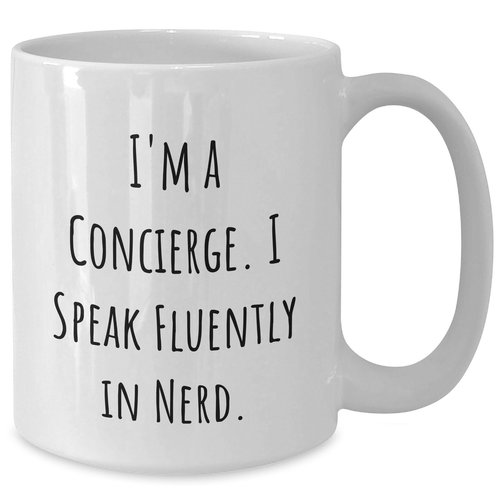 Concierge Gifts from Friends - Funny Quote White Coffee Mug, Father's Day Unique Gifts for Men and Women - Additional