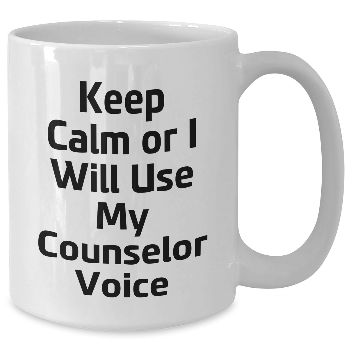 Funny Counselor Gifts for Men from Friends - Keep Calm Or I Will Use My Counselor Voice, White Coffee Mug, Father's Day Unique Gifts - Additional