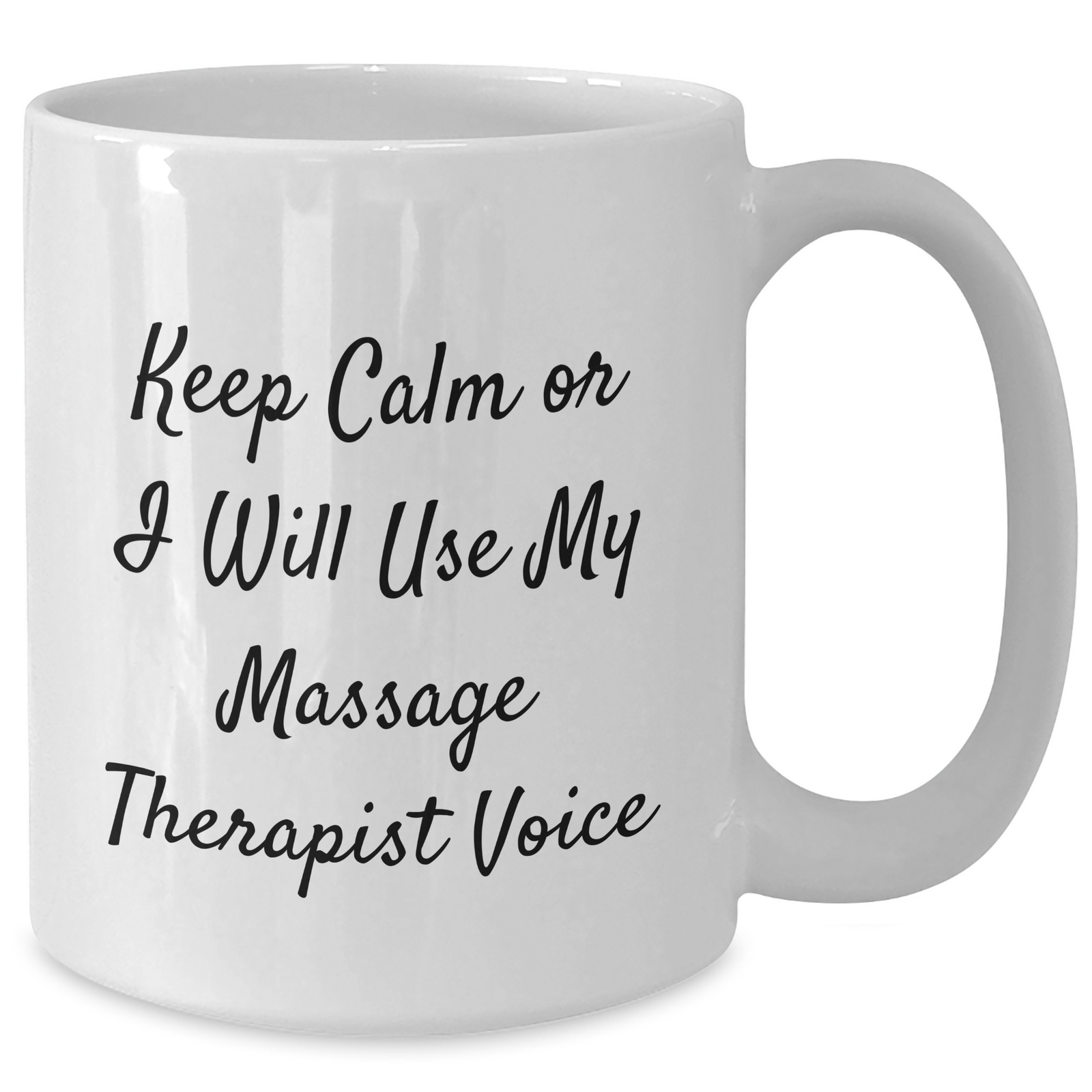 Massage Therapist Humor Gifts from Family - White Coffee Mug for Dad's Unique Father's Day, 'Keep Calm Or I Will Use My Massage Therapist Voice' - Additional