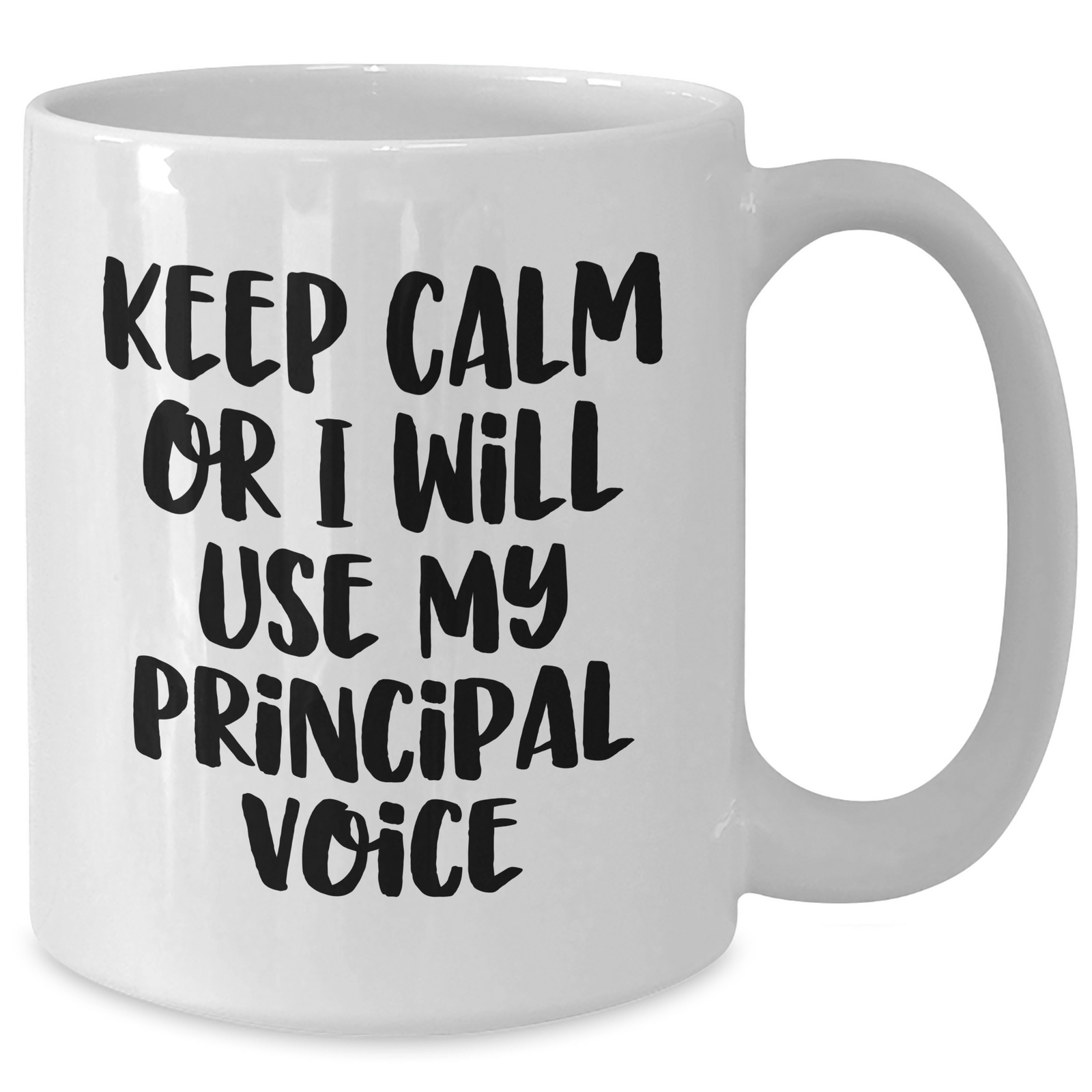 Principal-themed Funny White Coffee Mug, 'Keep Calm Or I Will Use My Principal Voice' for Father's Day Unique Gifts from Friends to Men - Additional