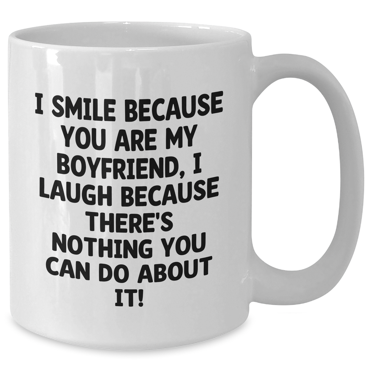 Sweetheart Humor White Coffee Mug, Gifts from Women to Sweetheart, Funny Quote, Father's Day Unique Gifts - Additional