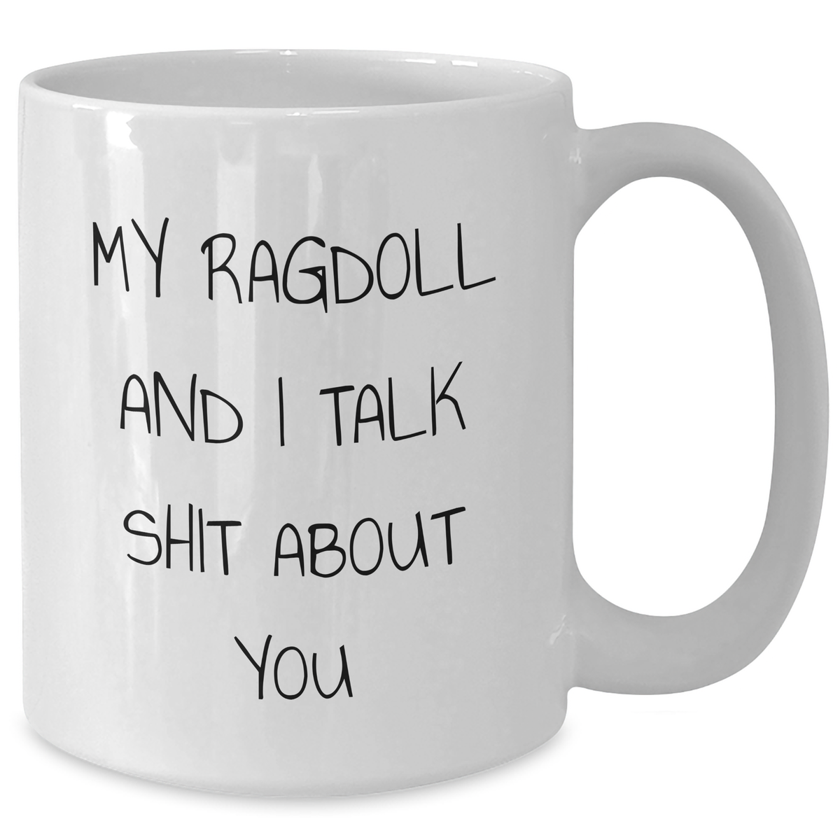 Ragdoll Cat Lovers Funny White Coffee Mug Gifts from Men to Friends for Mother's Day - Additional