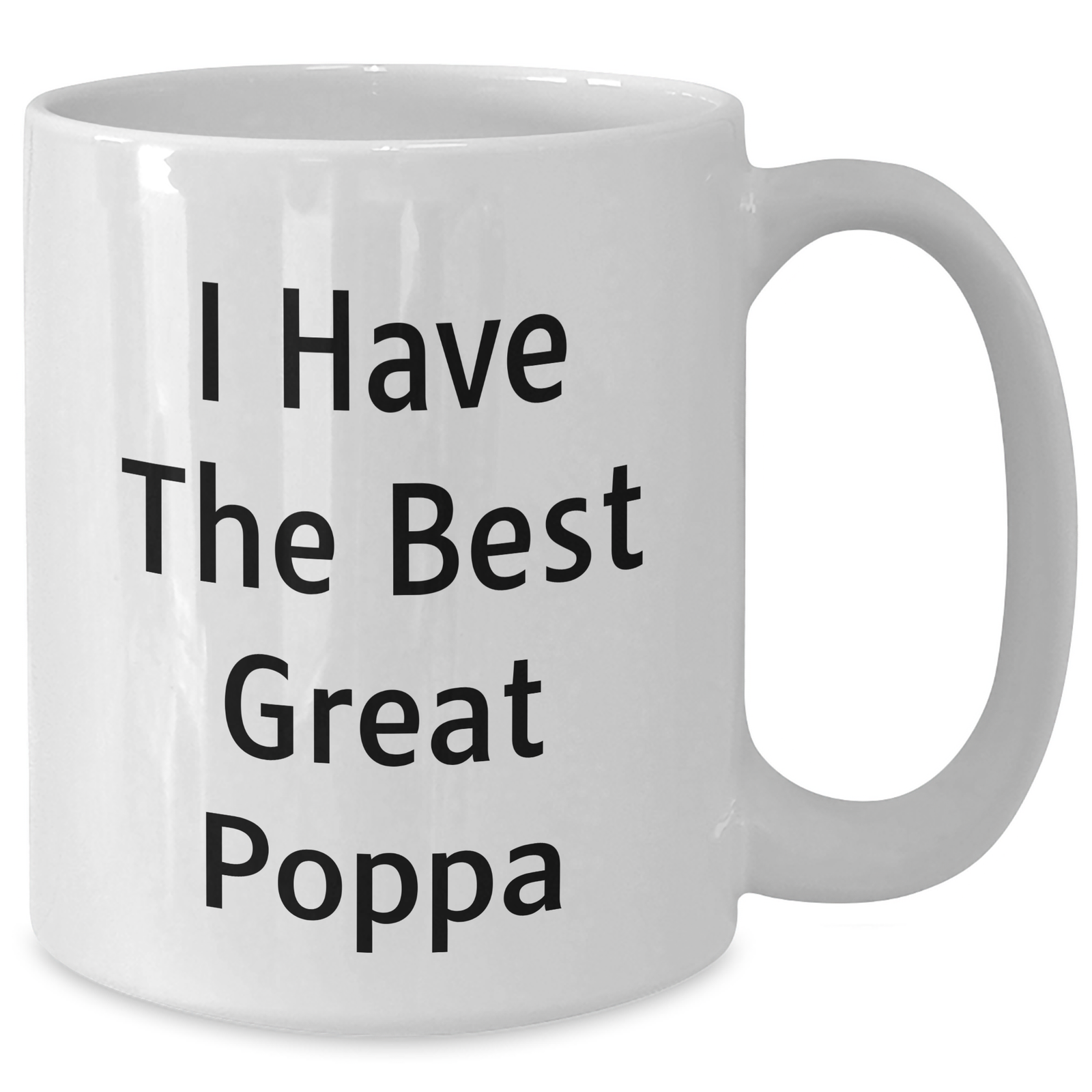 Funny I Have The Best Great Poppa White Coffee Mug Gifts from Family for Poppa's Father's Day - Additional