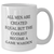 Funny Game Warden Quote White Coffee Mugs, Gifts from Men, Gifts for Game Wardens, Mother's Day Unique Presents - Additional