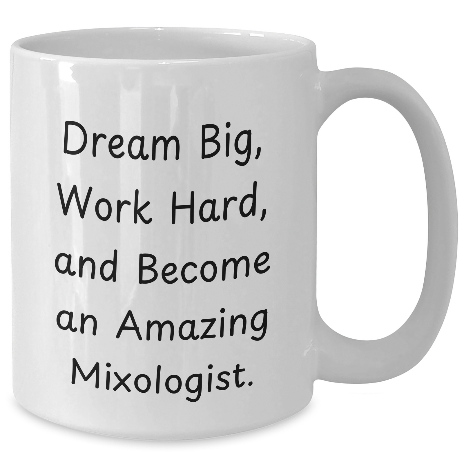 Inspiring Mixologist Gifts from Family - Gift for Mixologist - Dream Big, Work Hard, Become Amazing - White Coffee Mug - Additional