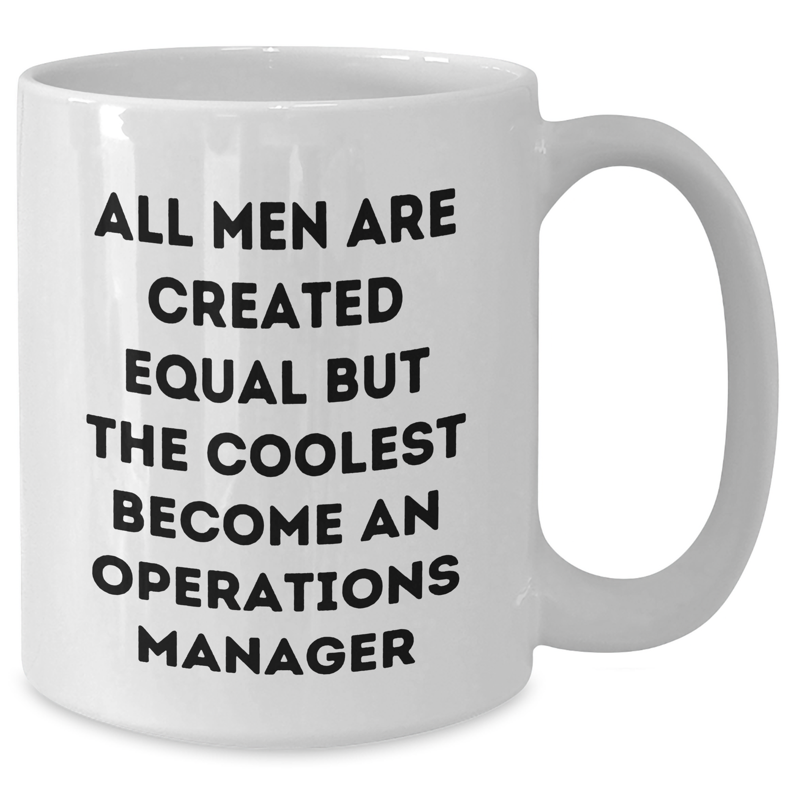Funny Operations Manager Quote White Coffee Mug | Gifts from Men for Mother's Day, Unique Operations Manager Gifts, White Coffee Mug for Operations Manager, Inspirational Quote - Additional