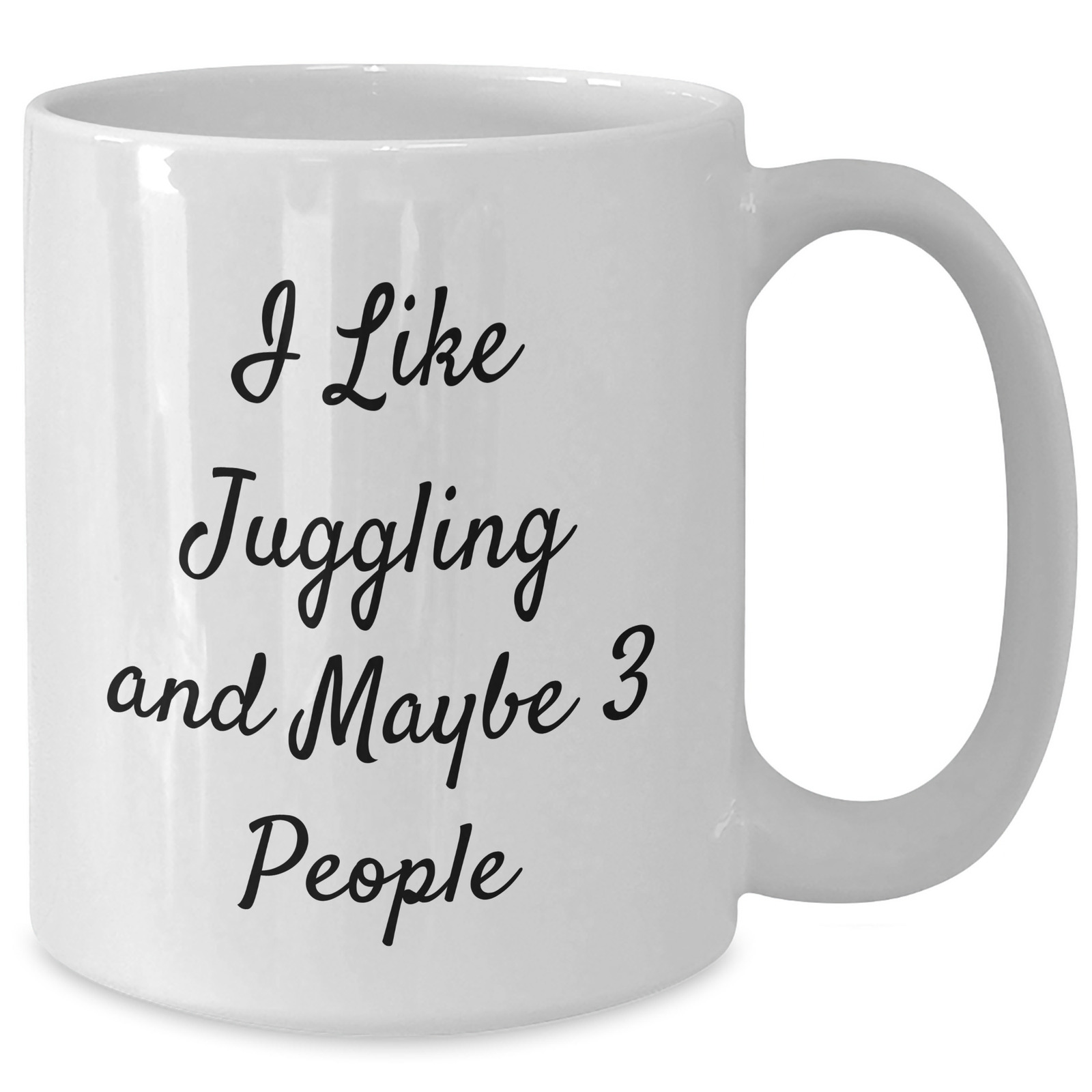 Funny Juggling Quote White Coffee Mug Gifts from Men to Juggling Enthusiasts, Juggling Lovers, and Friends On Father's Day - Additional