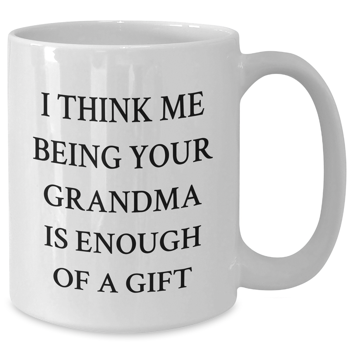 Funny Grandma Quotes Gifts for Grandma, White Coffee Mug, Perfect Unique Graduation Gifts from Family, Friends, or Coworkers - Additional