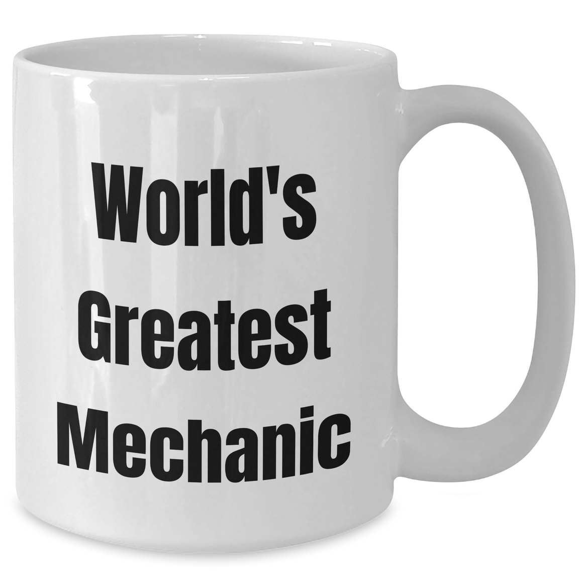 Funny Mechanic Gifts for Mom, White Coffee Mug with 'World's Greatest Mechanic' Quote, 11oz or 15oz Capacity, Ceramic, Microwave and Dishwasher Safe - Additional