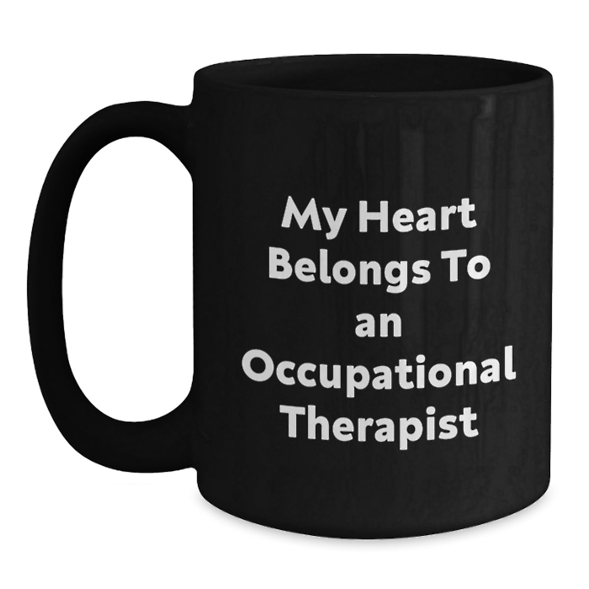 Funny Occupational Therapist Gifts from Family - 'My Heart Belongs To An Occupational Therapist' Black Coffee Mug for Graduation Unique Gifts - Main