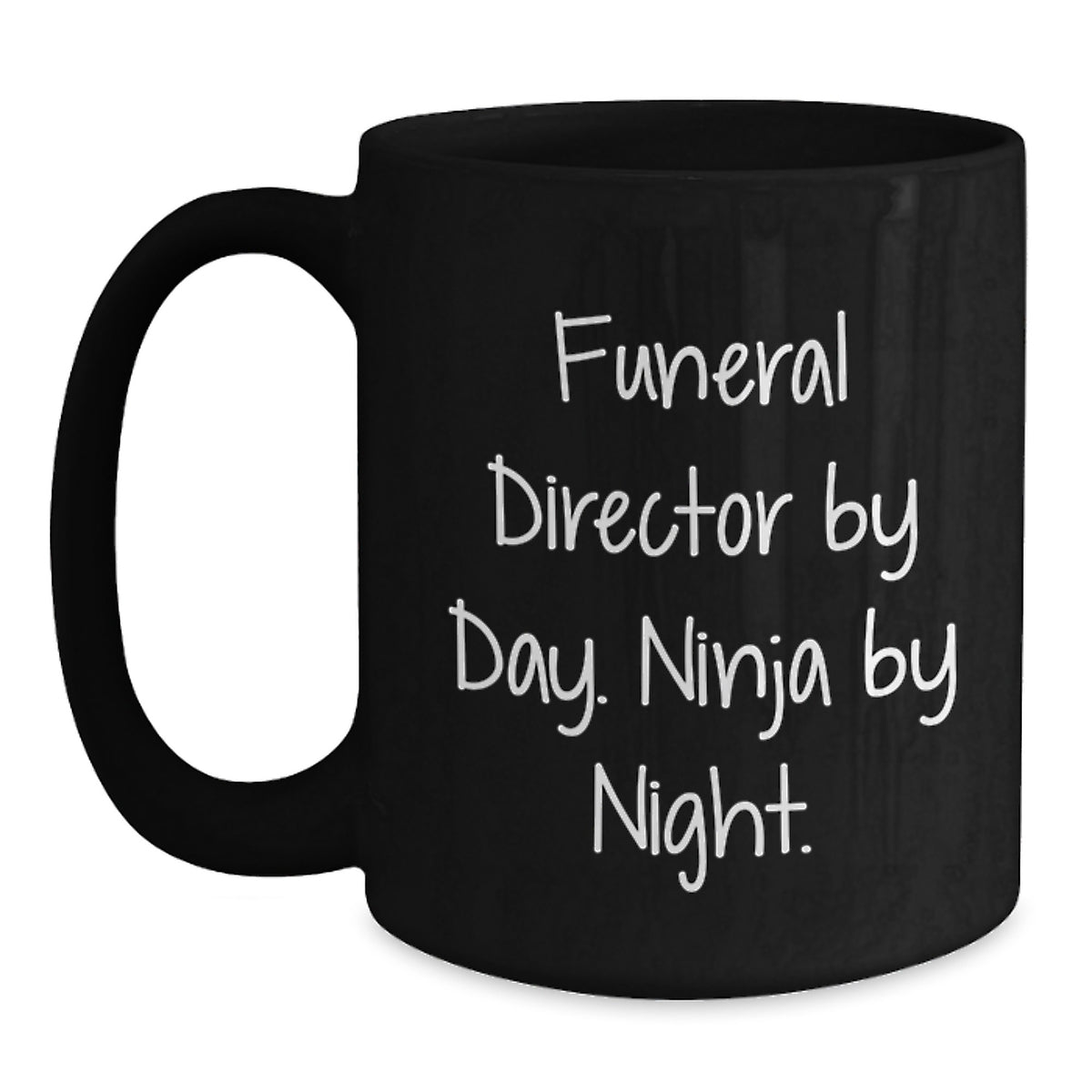 Funny Gifts from Men to Funeral Director Friends and Family - Funeral Director By Day Ninja By Night Black Coffee Mug - Main