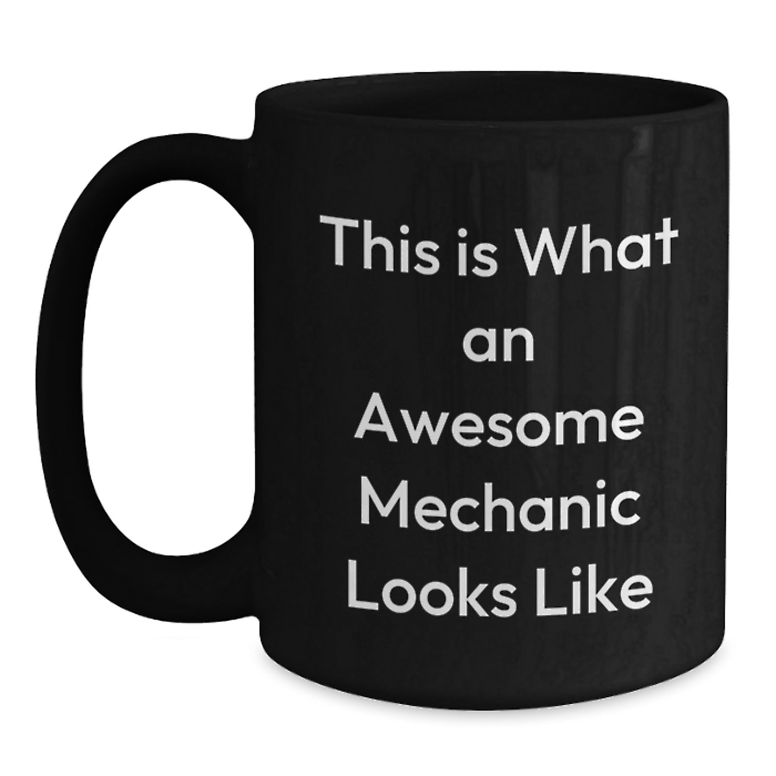 Funny Mechanic Gifts for Men - This Is What An Awesome Mechanic Looks Like Black Coffee Mug - Perfect for Mechanic Friends and Family - Gifts from Men to Mechanic - Main