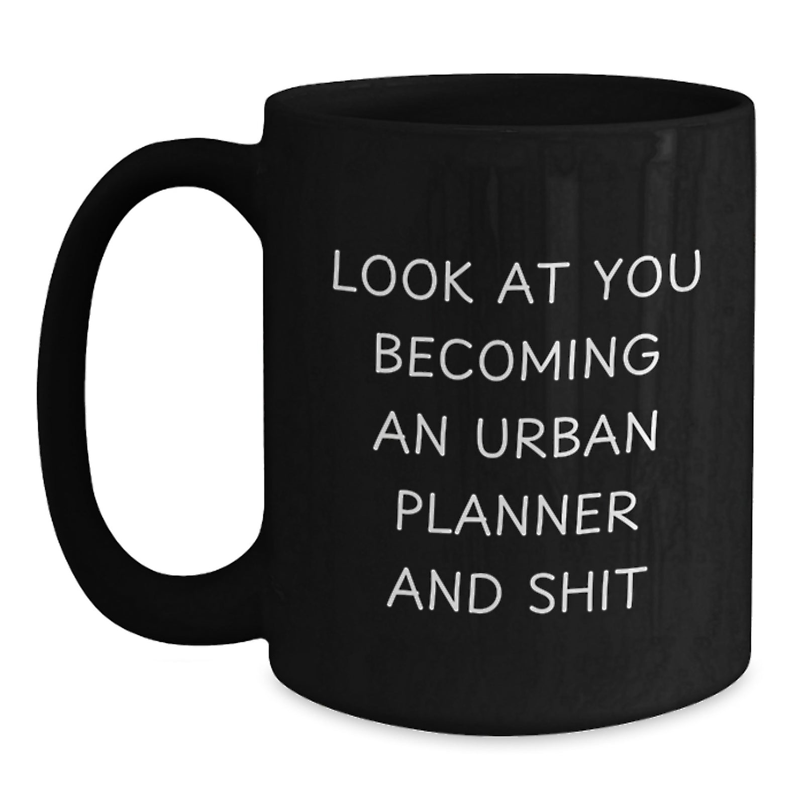 Urban Planner Gift for Him A Humorous Mug Keepsake - Main