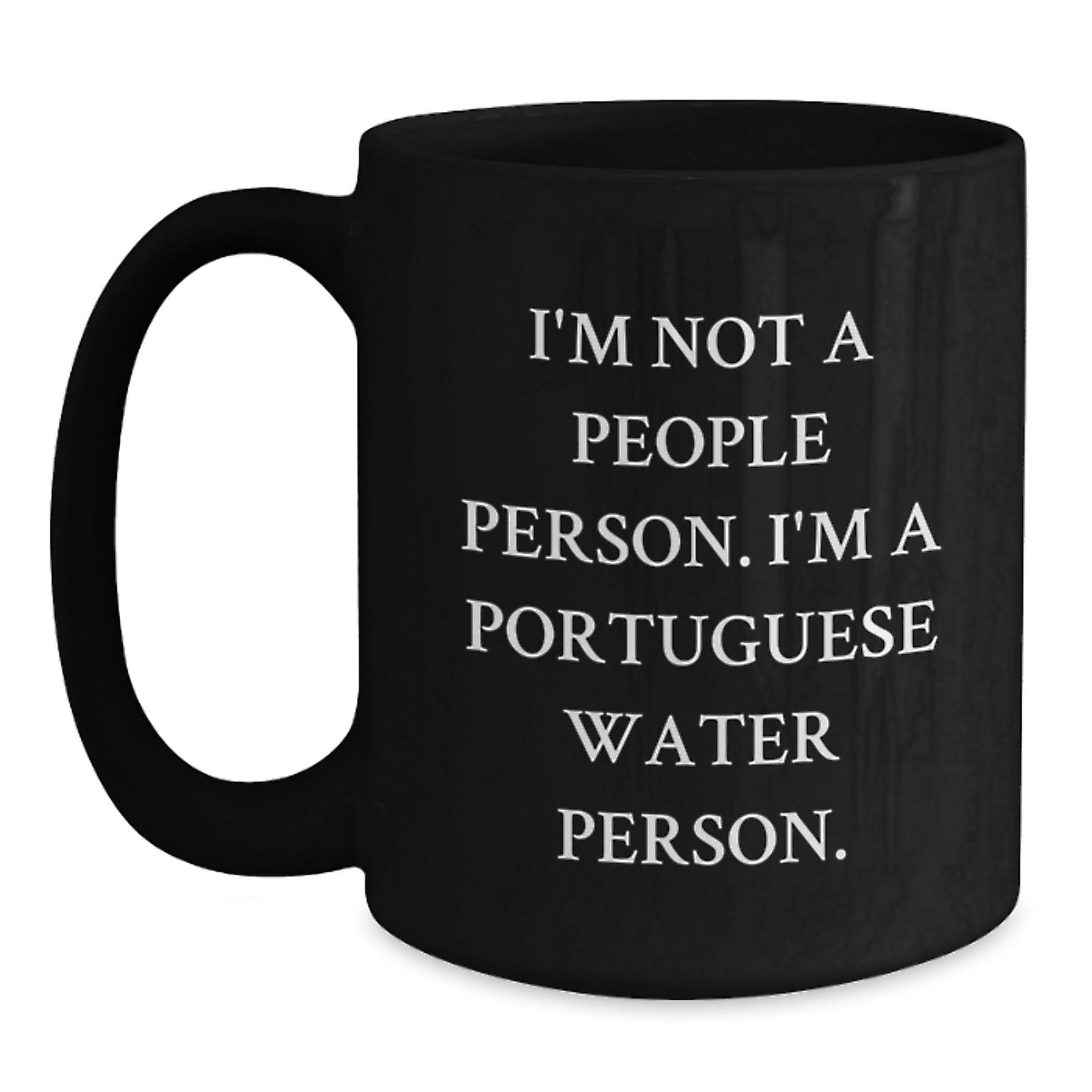 Funny Portuguese Water Dog Lover Gifts from Family, Unique Black Coffee Mugs for Portuguese Water Dog Enthusiasts, Birthday Presents for Men, Women, Friends, Coworkers, Family - Main