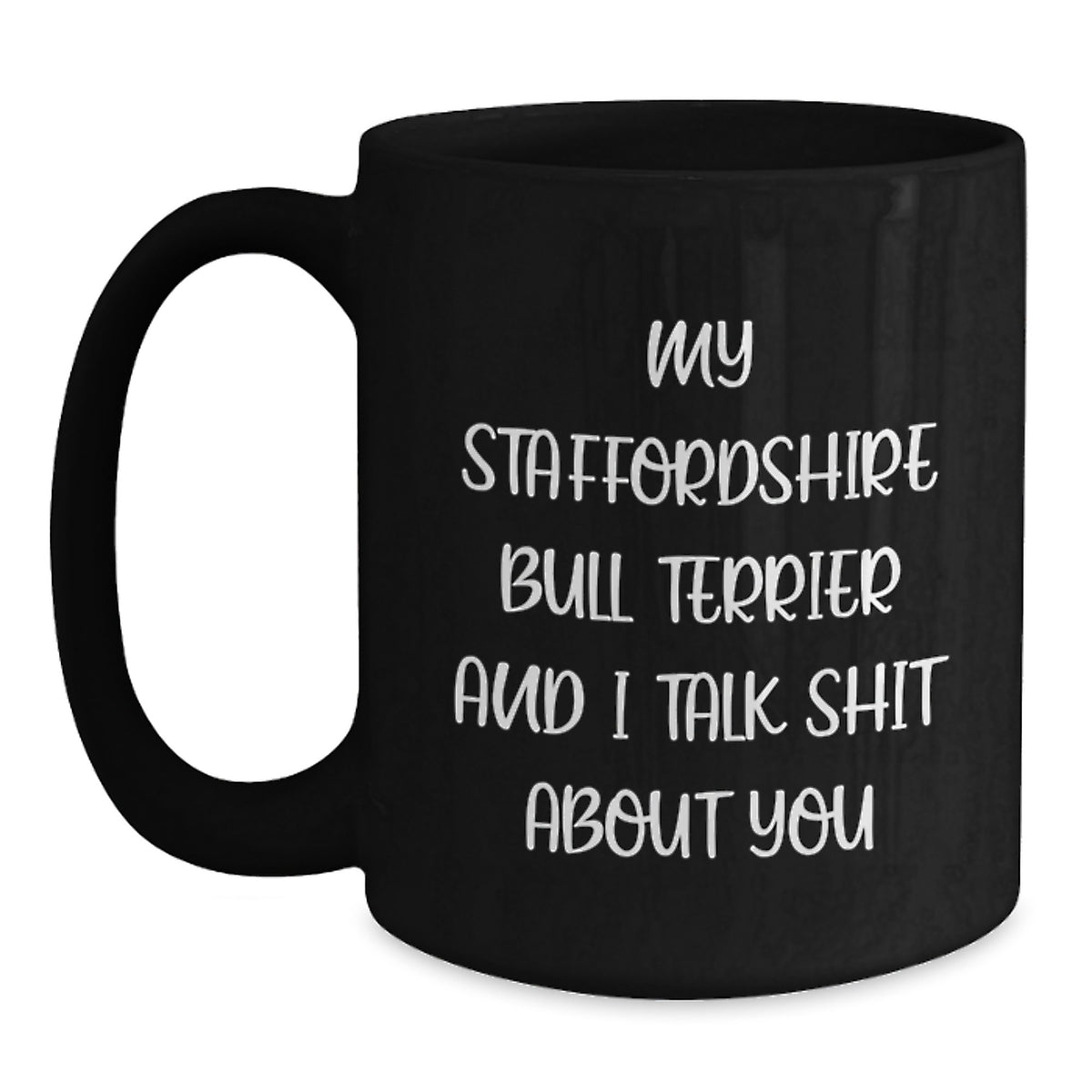Staffordshire Bull Terrier Keepsake Black Coffee Mug Him a Birthday Gift - Main