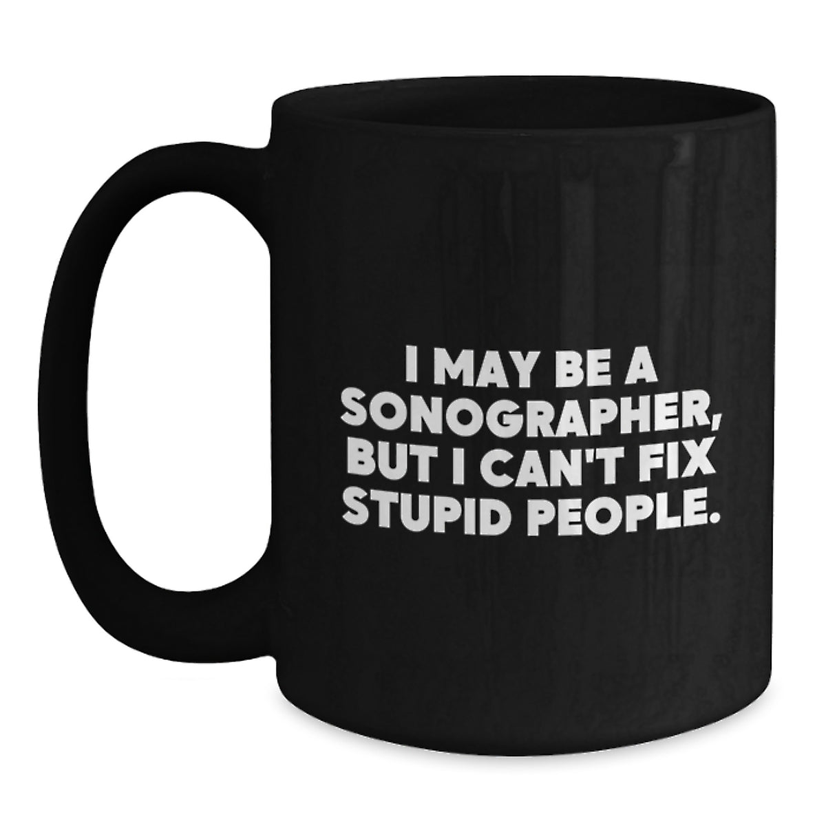 Sonographer Keepsake Gift for Him - Witty Quote Mug - Main